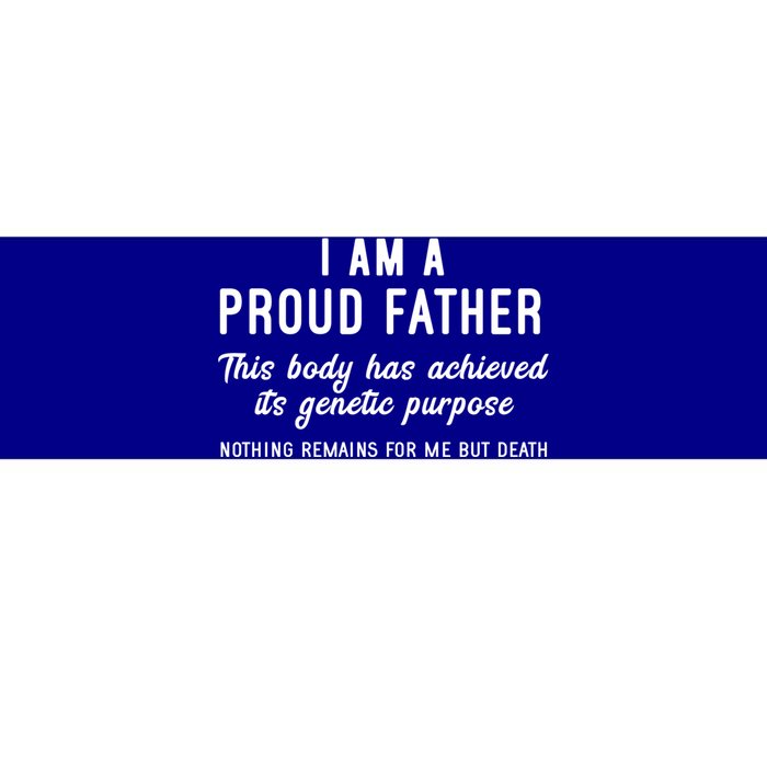 I Am A Proud Father Funny Athiest Dad Gift Bumper Sticker