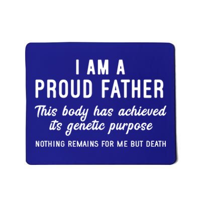 I Am A Proud Father Funny Athiest Dad Gift Mousepad