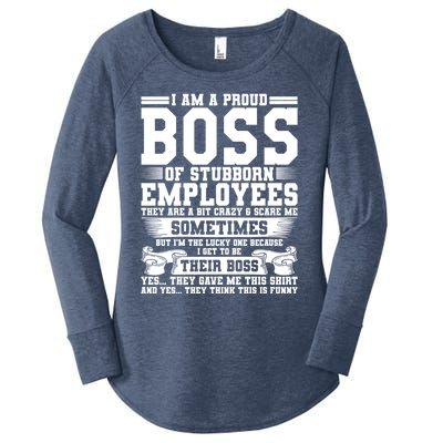 I Am A Proud Boss Of Stubborn Employees They Are Bit Crazy Gift Women's Perfect Tri Tunic Long Sleeve Shirt