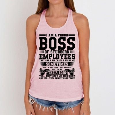 I Am A Proud Boss Of Stubborn Employees They Are Bit Crazy Gift Women's Knotted Racerback Tank