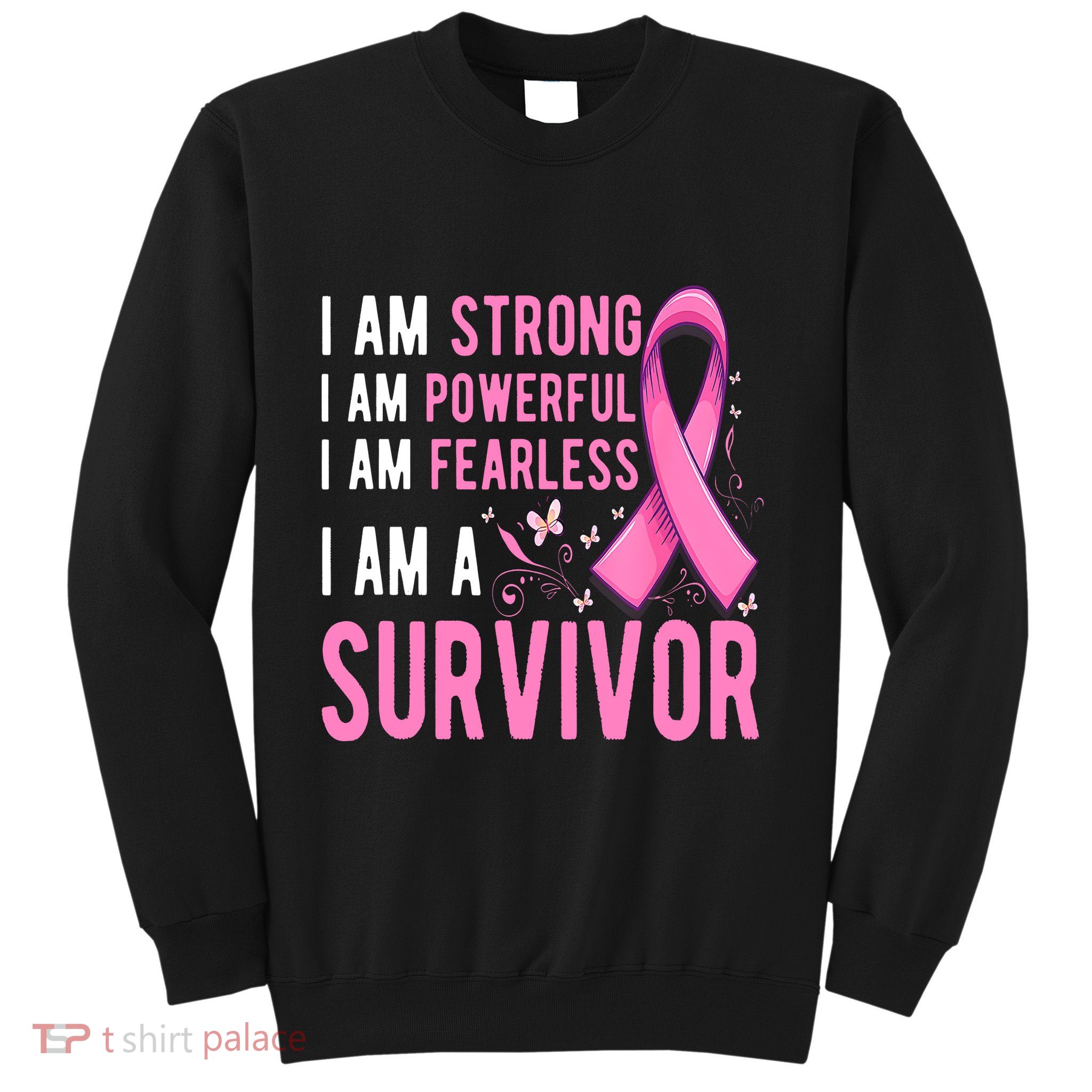 I Am A Survivor Breast Cancer Awareness Pink October Sweatshirt