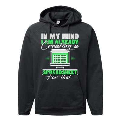 I Am Already Creating A Spreadsheet Excel Accountant Performance Fleece Hoodie