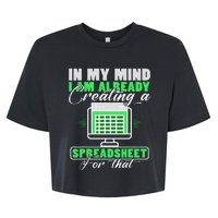 I Am Already Creating A Spreadsheet Excel Accountant Bella+Canvas Jersey Crop Tee