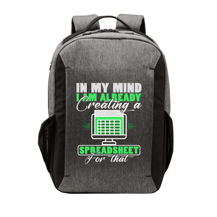 I Am Already Creating A Spreadsheet Excel Accountant Vector Backpack