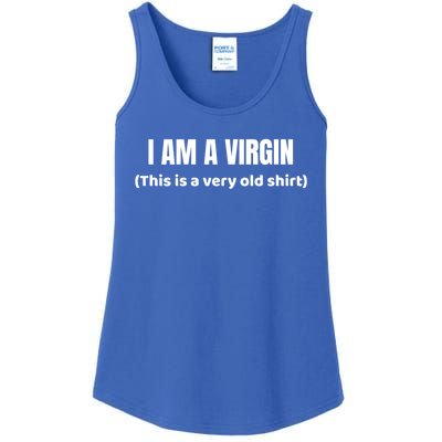 I Am A Virgin (This Is An Old Gift) Funny Adult Gift Ladies Essential Tank