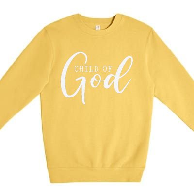 I Am A Child Of God Lord Jesus Christ Christian Salvation Premium Crewneck Sweatshirt