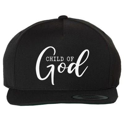 I Am A Child Of God Lord Jesus Christ Christian Salvation Wool Snapback Cap