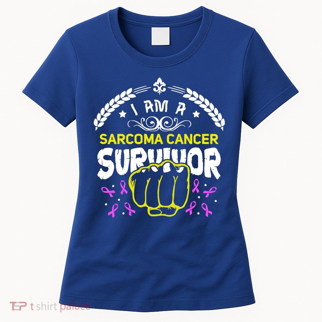 I Am A Sarcoma Cancer Survivor For Support Cancer Survivor Cute Gift Womens T-Shirt
