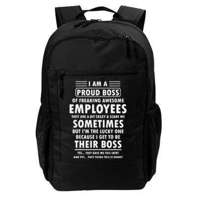 I Am A Proud Boss Of Freaking Awesome Employees Funny Boss Daily Commute Backpack