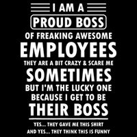 I Am A Proud Boss Of Freaking Awesome Employees Funny Boss Drawstring Bag