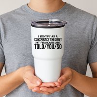 Identify As A Conspiracy Theorist Pronouns Are Told You So Tumbler