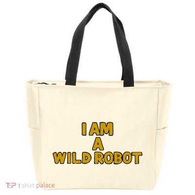 I Am A Wild Robot Zip Tote Bag