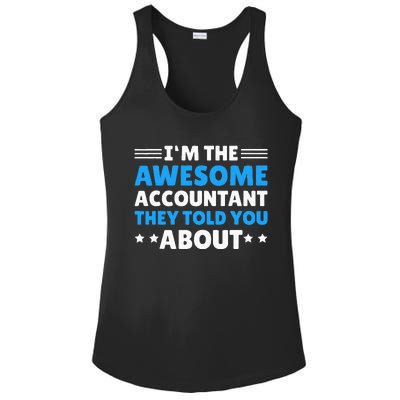 Im Awesome Accountant They Told You About For Accountant Ladies PosiCharge Competitor Racerback Tank