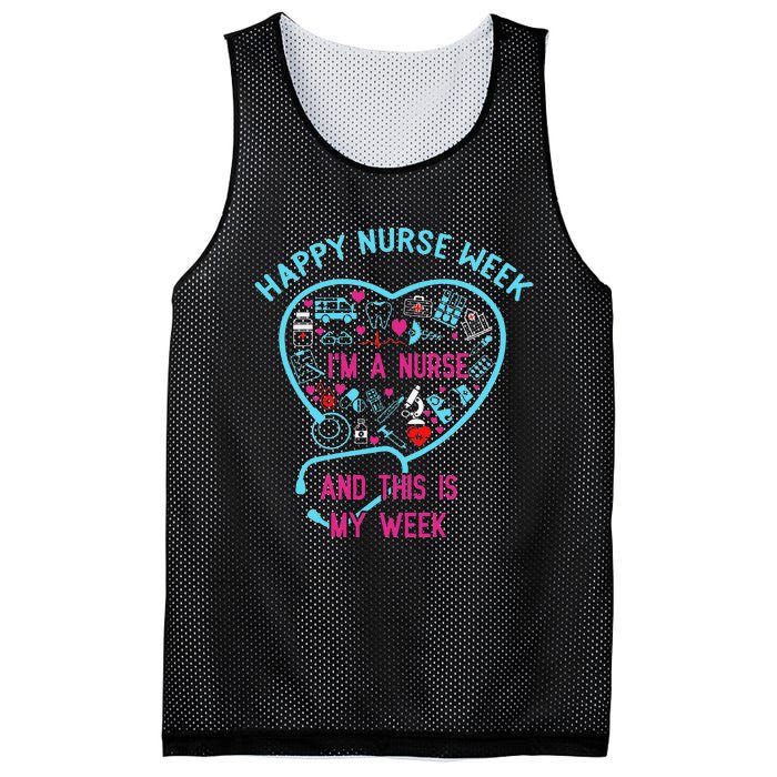 I Am A Nurse This Is My Week Happy Nurse Week May 6-12 Mesh Reversible Basketball Jersey Tank