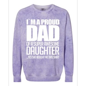 I Am A Proud Dad Of A Super Awesome Daughter Gift Colorblast Crewneck Sweatshirt