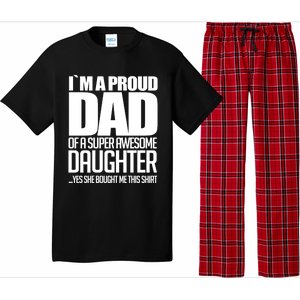 I Am A Proud Dad Of A Super Awesome Daughter Gift Pajama Set