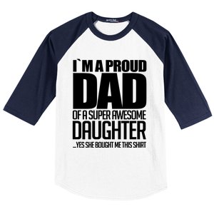 I Am A Proud Dad Of A Super Awesome Daughter Gift Baseball Sleeve Shirt