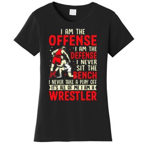 I Am A Wrestler I Am The Offense The Defense Wrestling Fight  Women's T-Shirt