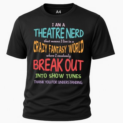 I Am A Theatre Nerd Pun Meaningful Gift Funny Theatre Musical Theater Geek Gift Performance Shirt
