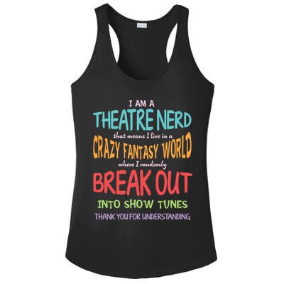 I Am A Theatre Nerd Pun Meaningful Gift Funny Theatre Musical Theater Geek Gift Ladies PosiCharge Competitor Racerback Tank