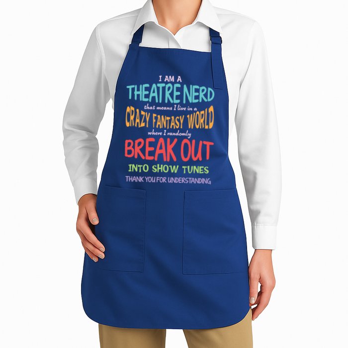 I Am A Theatre Nerd Pun Meaningful Gift Funny Theatre Musical Theater Geek Gift Apron