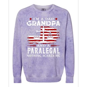 I Am A Dad Granpa And A Paralegal Nothing Scares Me Fathers Day Gift Colorblast Crewneck Sweatshirt