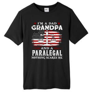 I Am A Dad Granpa And A Paralegal Nothing Scares Me Fathers Day Gift Tall Fusion ChromaSoft Performance T-Shirt