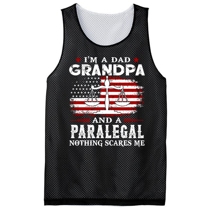 I Am A Dad Granpa And A Paralegal Nothing Scares Me Fathers Day Gift Mesh Reversible Basketball Jersey Tank