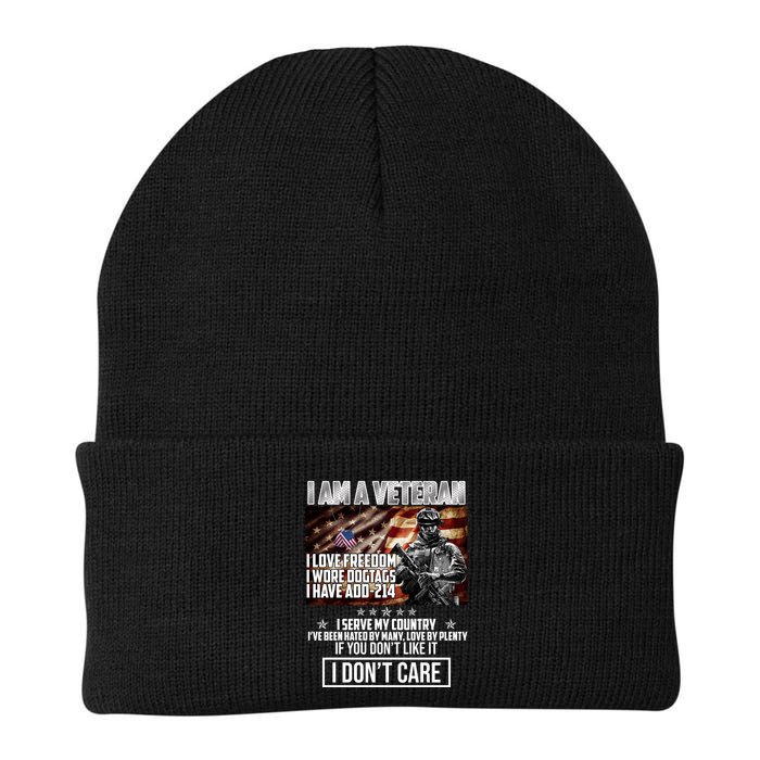 I Am A Veteran If You Don't Like It I Don't Care Beanie