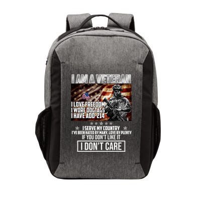 I Am A Veteran If You Don't Like It I Don't Care Vector Backpack