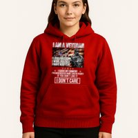 I Am A Veteran If You Don't Like It I Don't Care Hoodie