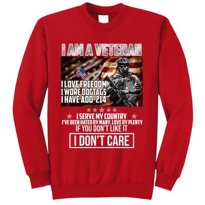 I Am A Veteran If You Don't Like It I Don't Care Sweatshirt
