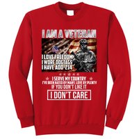 I Am A Veteran If You Don't Like It I Don't Care Sweatshirt