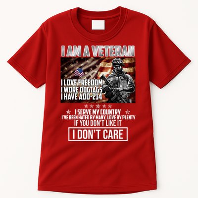 I Am A Veteran If You Don't Like It I Don't Care Tall T-Shirt