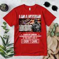 I Am A Veteran If You Don't Like It I Don't Care Premium T-Shirt