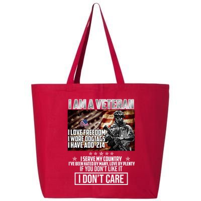 I Am A Veteran If You Don't Like It I Don't Care 25L Jumbo Tote