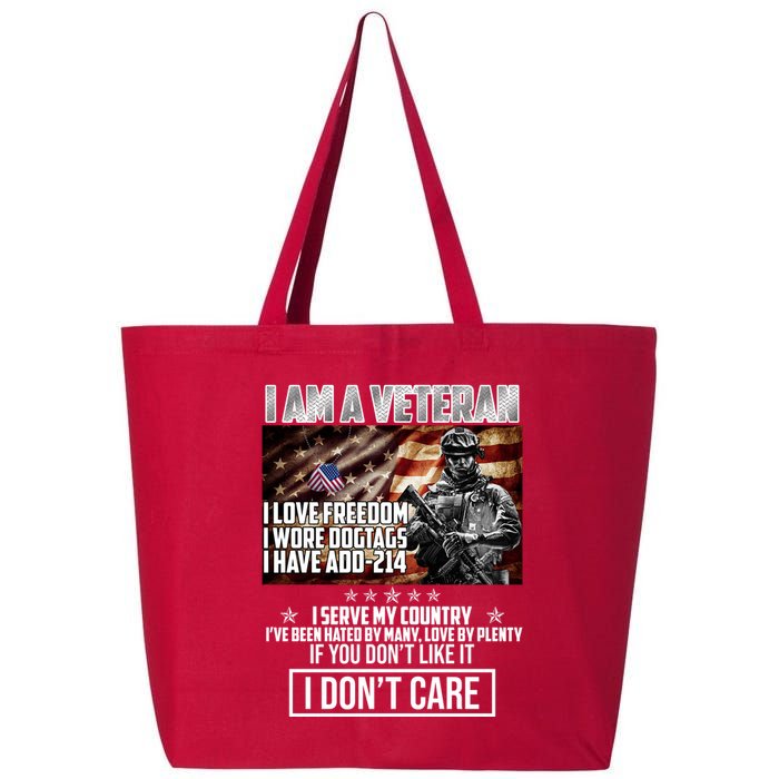 I Am A Veteran If You Don't Like It I Don't Care 25L Jumbo Tote