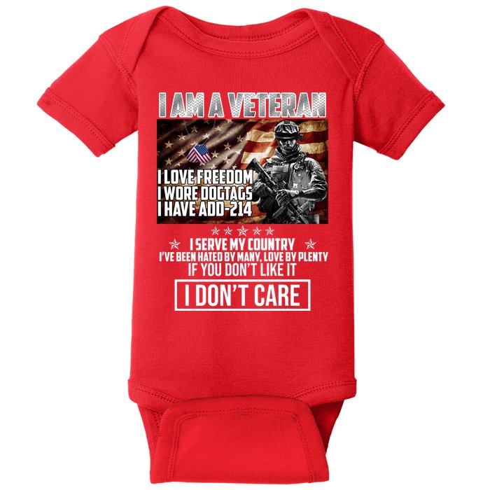 I Am A Veteran If You Don't Like It I Don't Care Baby Bodysuit