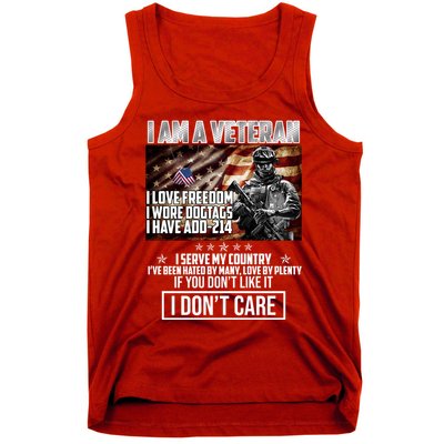 I Am A Veteran If You Don't Like It I Don't Care Tank Top