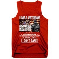 I Am A Veteran If You Don't Like It I Don't Care Tank Top