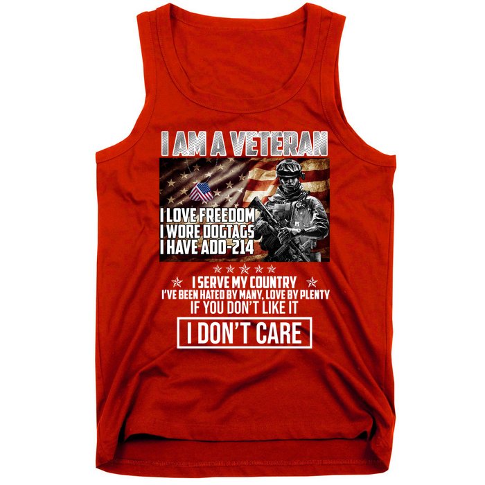 I Am A Veteran If You Don't Like It I Don't Care Tank Top