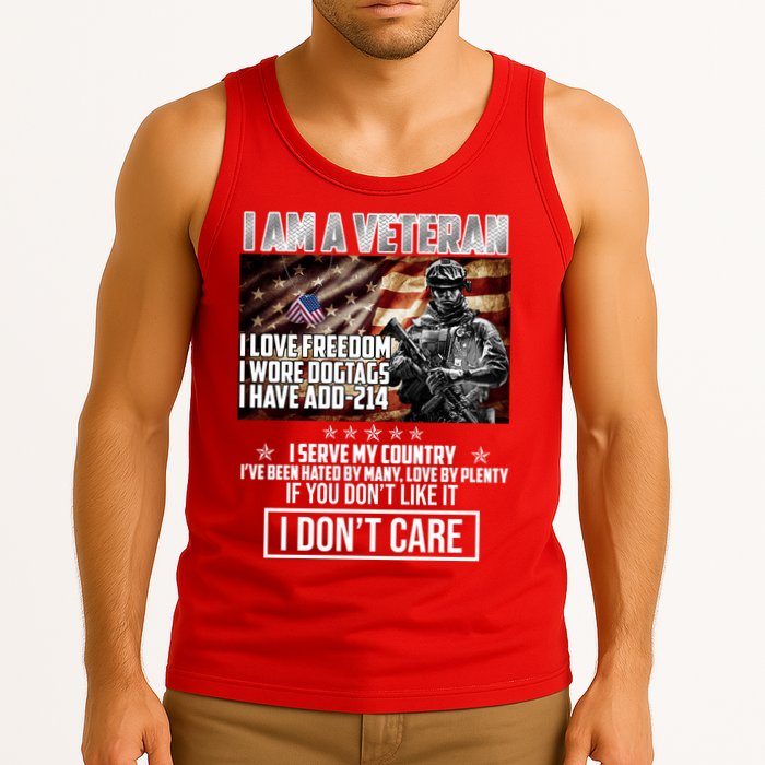 I Am A Veteran If You Don't Like It I Don't Care Tank Top