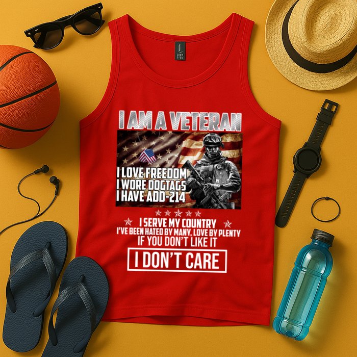 I Am A Veteran If You Don't Like It I Don't Care Tank Top