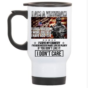 I Am A Veteran If You Don't Like It I Don't Care Stainless Steel Travel Mug