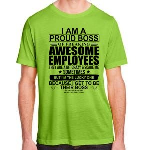 I Am A Proud Of Freaking Awesome Employees Funny Gift Adult ChromaSoft Performance T-Shirt