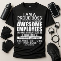 I Am A Proud Of Freaking Awesome Employees Funny Gift Cooling Performance Crew T-Shirt