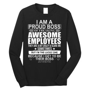 I Am A Proud Of Freaking Awesome Employees Funny Gift Long Sleeve Shirt