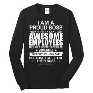 I Am A Proud Of Freaking Awesome Employees Funny Gift Tall Long Sleeve T-Shirt