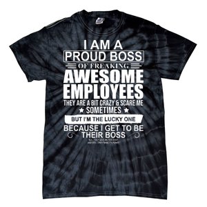 I Am A Proud Of Freaking Awesome Employees Funny Gift Tie-Dye T-Shirt