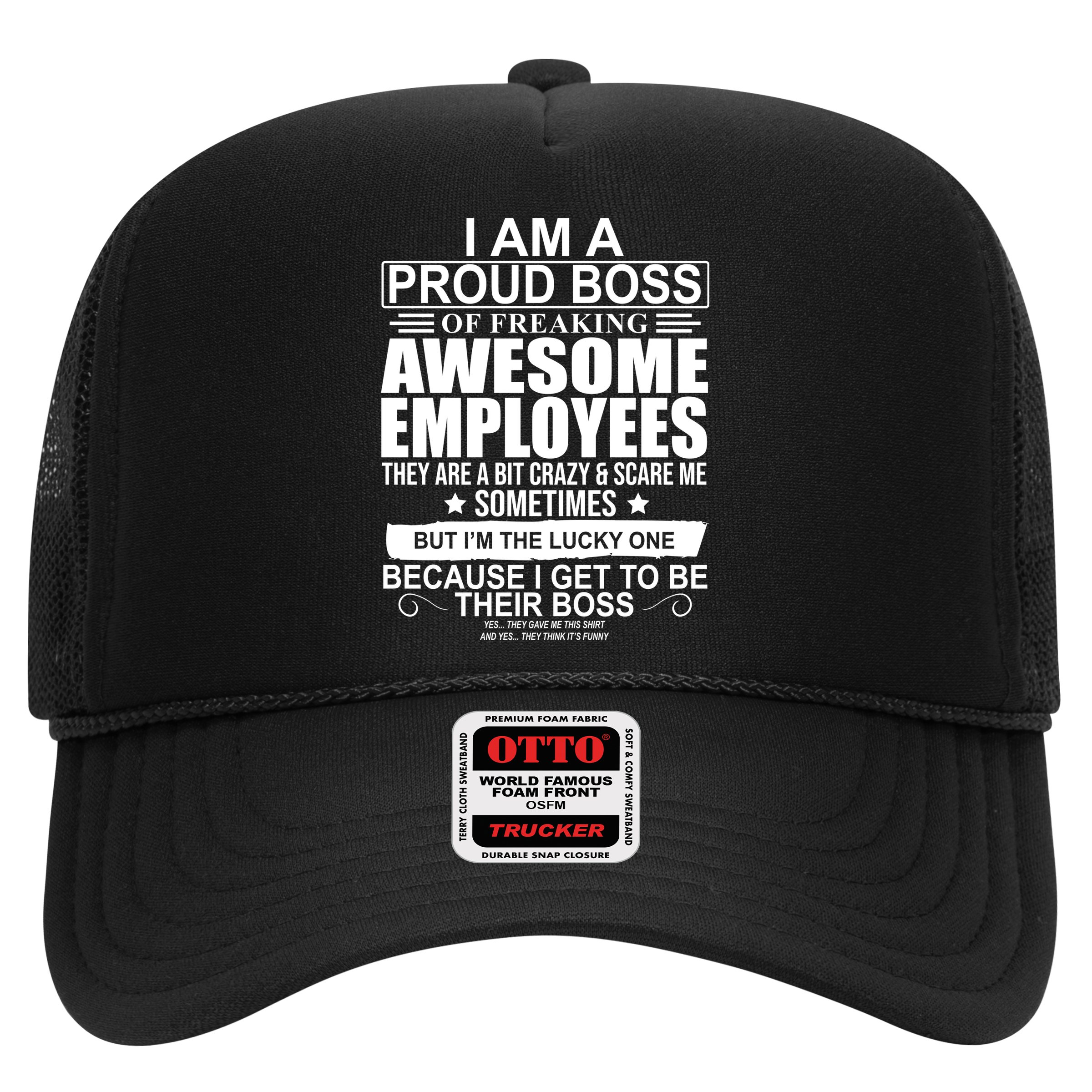 I Am A Proud Of Freaking Awesome Employees Funny Gift Hat